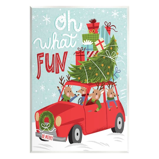 Stupell Industries Oh What Fun Holiday Car Wall Plaque Art